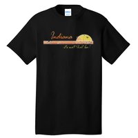 Indiana Its Not That Bad Awesome Retro State Tall T-Shirt