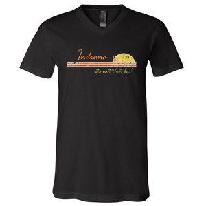 Indiana Its Not That Bad Awesome Retro State V-Neck T-Shirt