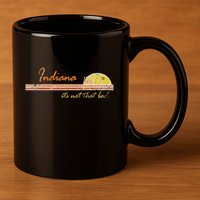 Indiana Its Not That Bad Awesome Retro State 11oz C Handle Ceramic Mug
