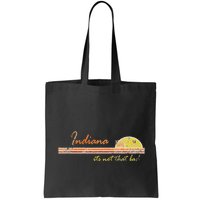 Indiana Its Not That Bad Awesome Retro State Bag