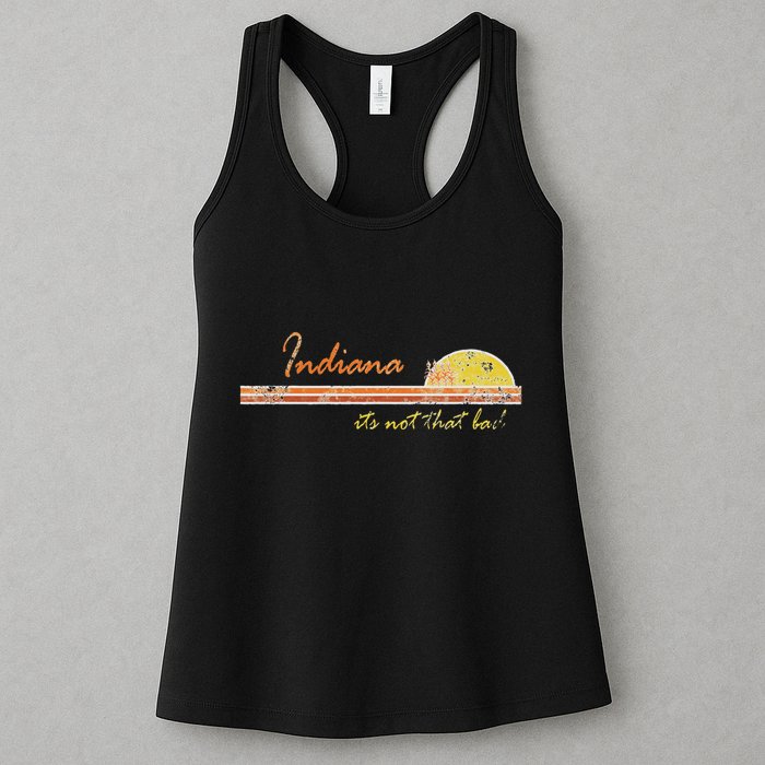 Indiana Its Not That Bad Awesome Retro State Womens Tank Top
