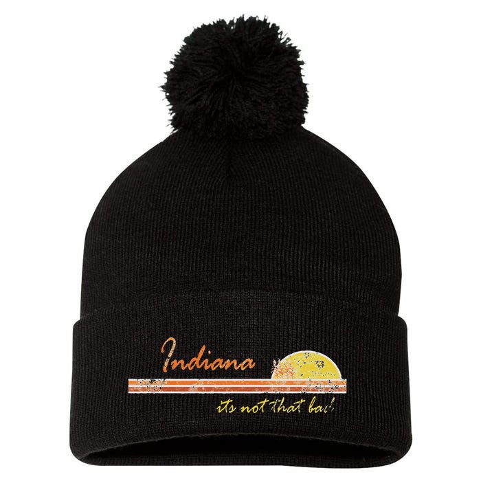 Indiana Its Not That Bad Awesome Retro State Pom Pom 12in Knit Beanie