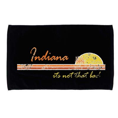 Indiana Its Not That Bad Awesome Retro State Microfiber Hand Towel