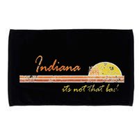Indiana Its Not That Bad Awesome Retro State Microfiber Hand Towel