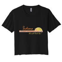 Indiana Its Not That Bad Awesome Retro State Crop Top