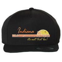 Indiana Its Not That Bad Awesome Retro State Wool Snapback Cap