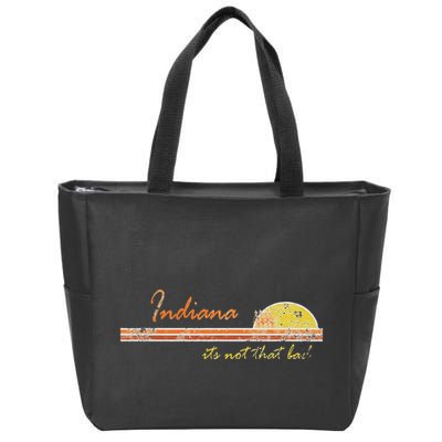 Indiana Its Not That Bad Awesome Retro State Zip Tote Bag