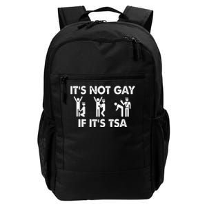 It Is Not Gay If It Is Tsa Security Daily Commute Backpack