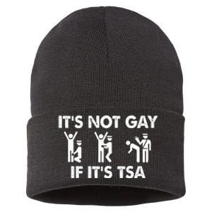 It Is Not Gay If It Is Tsa Security Sustainable Knit Beanie