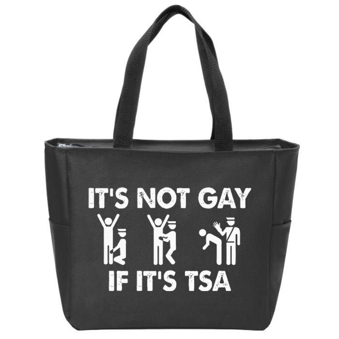 It Is Not Gay If It Is Tsa Security Zip Tote Bag