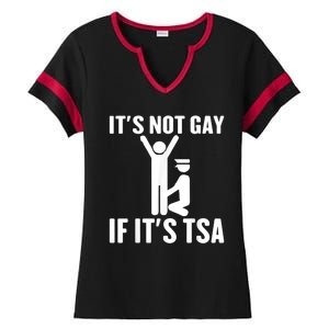 It Is Not Gay If It Is Tsa Funny Security Airline Lovers Ladies Halftime Notch Neck Tee