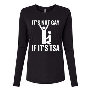 It Is Not Gay If It Is Tsa Funny Security Airline Lovers Womens Cotton Relaxed Long Sleeve T-Shirt