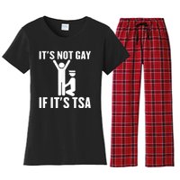 It Is Not Gay If It Is Tsa Funny Security Airline Lovers Women's Flannel Pajama Set