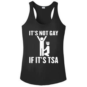 It Is Not Gay If It Is Tsa Funny Security Airline Lovers Ladies PosiCharge Competitor Racerback Tank