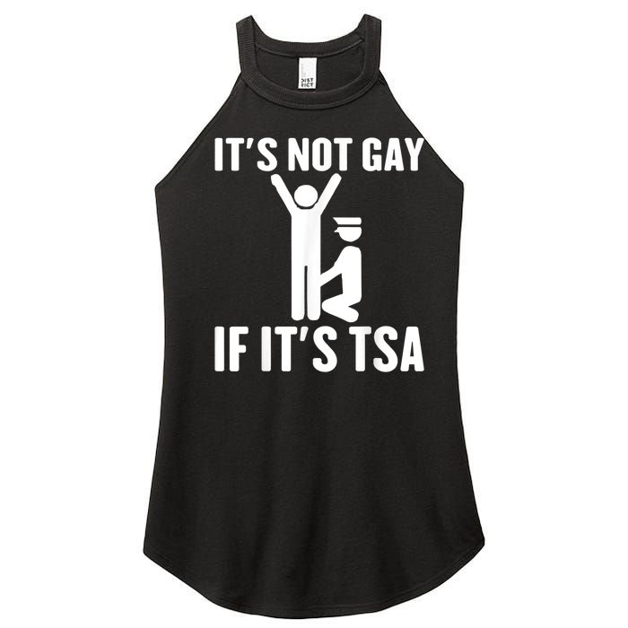 It Is Not Gay If It Is Tsa Funny Security Airline Lovers Women's Perfect Tri Rocker Tank