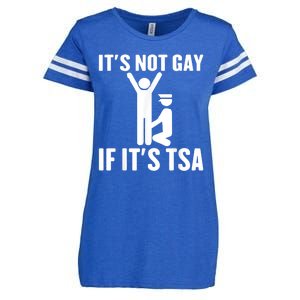 It Is Not Gay If It Is Tsa Funny Security Airline Lovers Enza Ladies Jersey Football T-Shirt