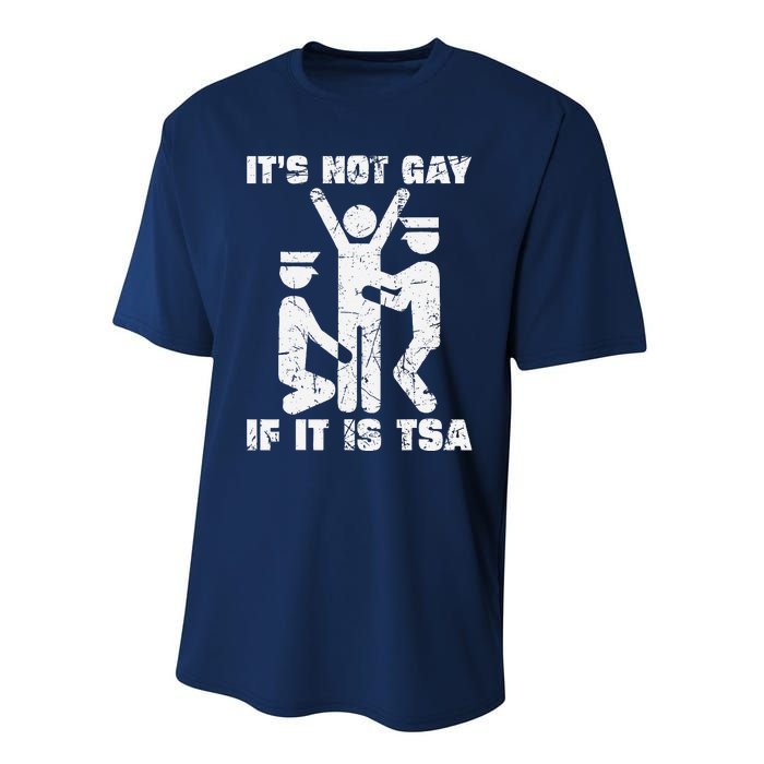 It Is Not Gay If ItS Tsa Security Performance Sprint T-Shirt