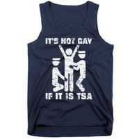 It Is Not Gay If ItS Tsa Security Tank Top