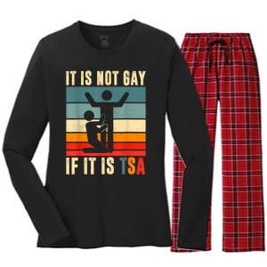 It Is Not Gay If ItS Tsa Funny Security Outfit Retro Women's Long Sleeve Flannel Pajama Set 