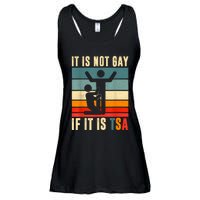 It Is Not Gay If ItS Tsa Funny Security Outfit Retro Ladies Essential Flowy Tank