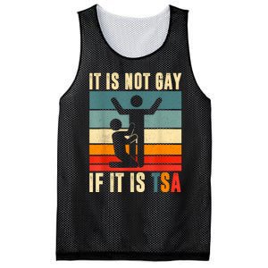 It Is Not Gay If ItS Tsa Funny Security Outfit Retro Mesh Reversible Basketball Jersey Tank