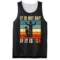 It Is Not Gay If ItS Tsa Funny Security Outfit Retro Mesh Reversible Basketball Jersey Tank