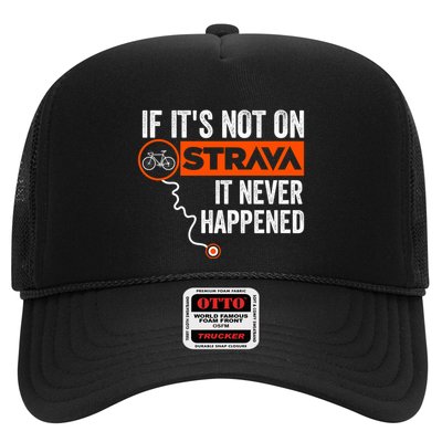 If Its Not On Strava It Never Happened Funny Cyclist Dad Gift Trucker Hat