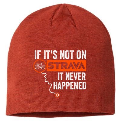 If Its Not On Strava It Never Happened Funny Cyclist Dad Gift Sustainable Beanie