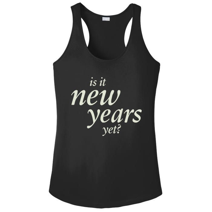 Is It New Years Yet New Ladies PosiCharge Competitor Racerback Tank