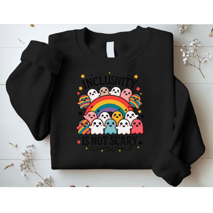 Inclusivity Is Not Scary  Cute Ghost Welcome Here Funny Sweatshirt