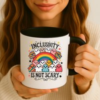 Inclusivity Is Not Scary  Cute Ghost Welcome Here Funny Mug