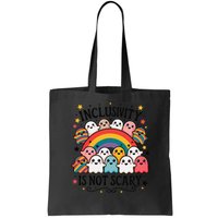 Inclusivity Is Not Scary  Cute Ghost Welcome Here Funny Bag