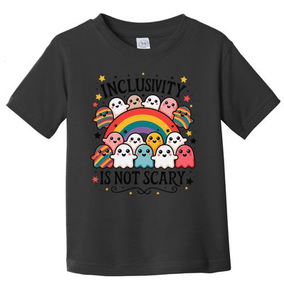 Inclusivity Is Not Scary  Cute Ghost Welcome Here Funny Toddler T-Shirt