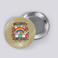 Inclusivity Is Not Scary  Cute Ghost Welcome Here Funny Button