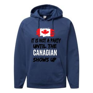 It Is Not A Party Until The Canadian Shows Up Fun Canada Day Tank Top Performance Fleece Hoodie