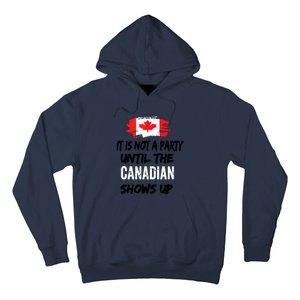 It Is Not A Party Until The Canadian Shows Up Fun Canada Day Tank Top Hoodie