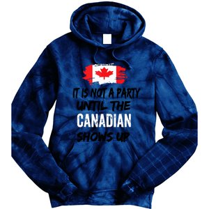 It Is Not A Party Until The Canadian Shows Up Fun Canada Day Tank Top Tie Dye Hoodie