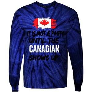 It Is Not A Party Until The Canadian Shows Up Fun Canada Day Tank Top Tie-Dye Long Sleeve Shirt