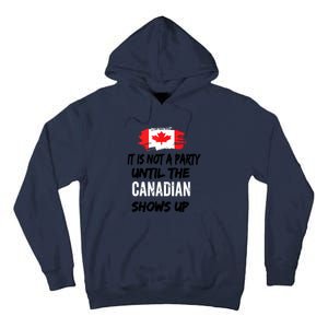 It Is Not A Party Until The Canadian Shows Up Fun Canada Day Tank Top Tall Hoodie