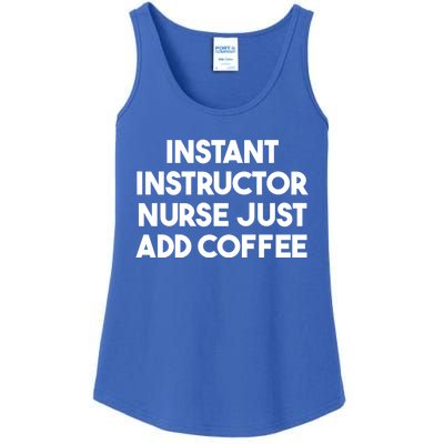 Instant Instructor Nurse Just Add Coffee Gift Ladies Essential Tank