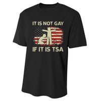 It Is Not Gay If It Is TSA Security Vintage USA Flag Performance Sprint T-Shirt