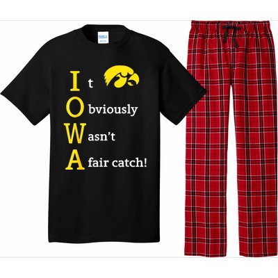 Iowa It Obviously WasnT A Fair Catch Pajama Set