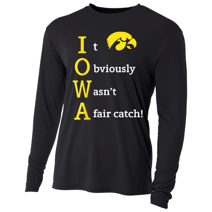 Iowa It Obviously WasnT A Fair Catch Cooling Performance Long Sleeve Crew