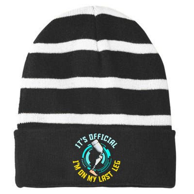 It's I'm On My Last Leg Prosthetic Striped Beanie with Solid Band