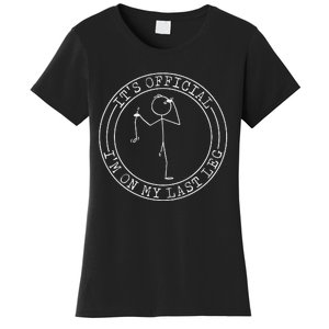 ItS IM On My Last Leg Ampu Women's T-Shirt