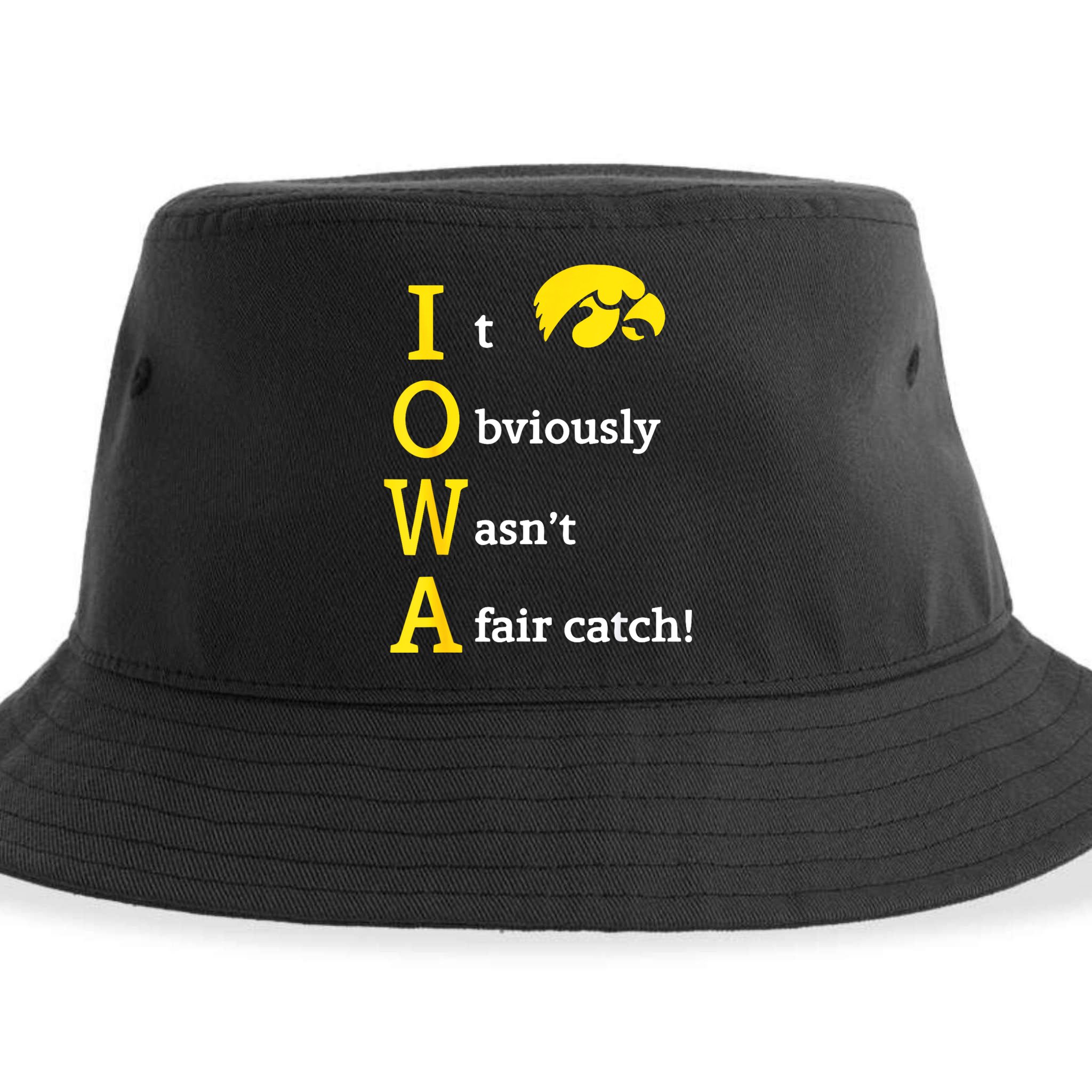 Iowa It Obviously Wasn’T A Fair Catch Sustainable Bucket Hat