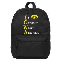 Iowa It Obviously Wasn’T A Fair Catch 16 in Basic Backpack