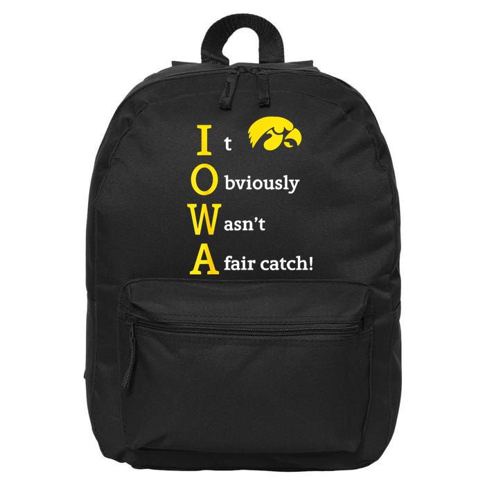 Iowa It Obviously Wasn’T A Fair Catch 16 in Basic Backpack
