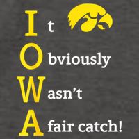 Iowa It Obviously Wasn’T A Fair Catch Vector Backpack