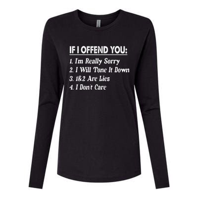 If I Offend You 1 IM Really Sorry 2 I Will Tone It Down Womens Cotton Relaxed Long Sleeve T-Shirt